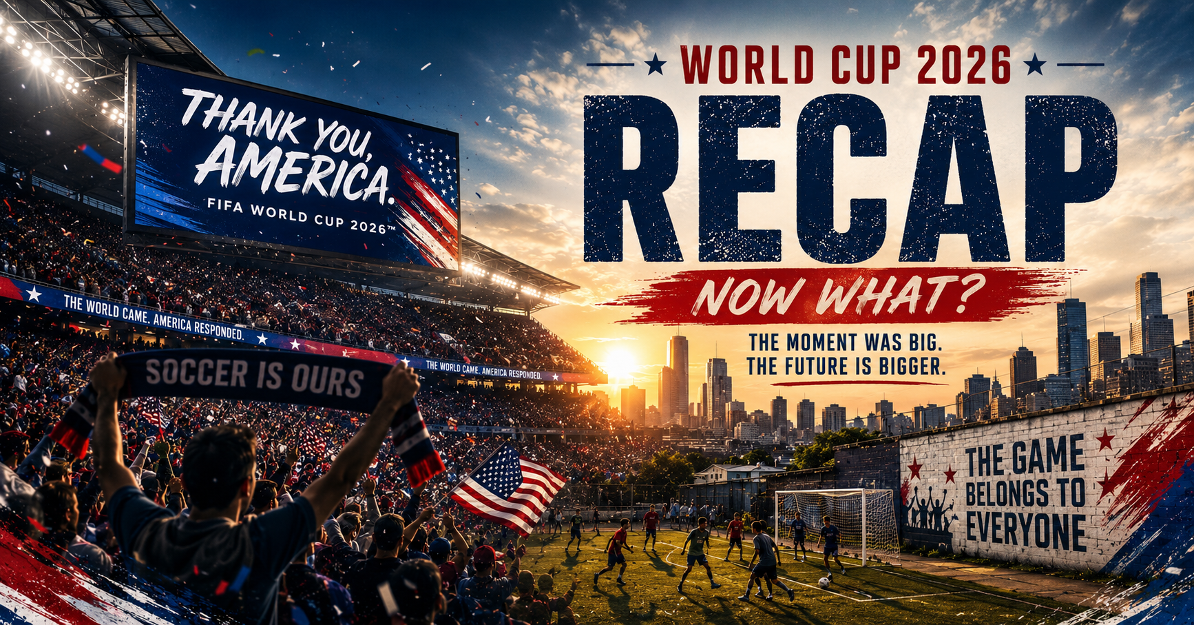 Soccer in America after the 2026 World Cup